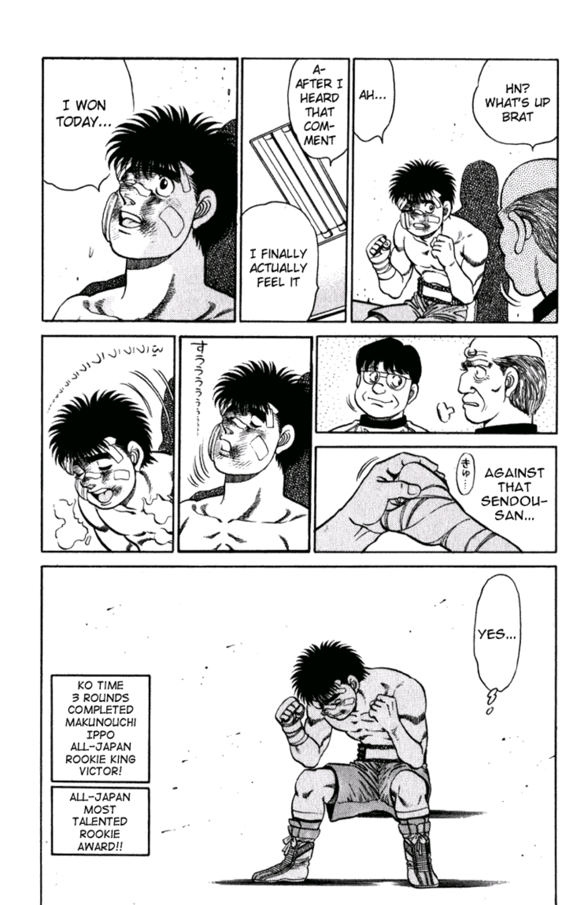 Endcard page for Ippo's first fight against Takeshi Sendō Ippo takes a deep breath, and clutches his fists exhuberantly. He is the all-japan most talented rookie! His record is 7 fights, 7 wins.
