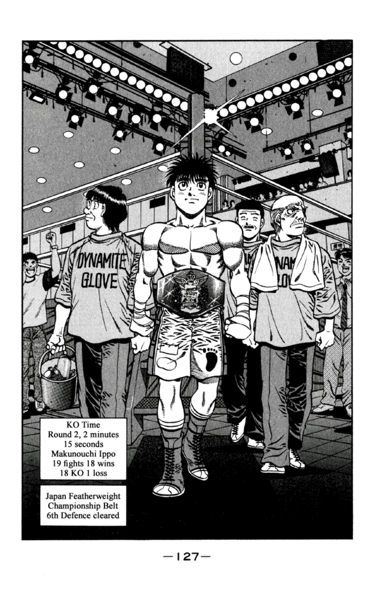 Endcard page for Ippo's fight against Takuzō Karasawa A low angle shot of Ippo walking proudly away from the ring, championship belt around his waist. Ippo's record is 19 fights, 18 wins, 1 loss.