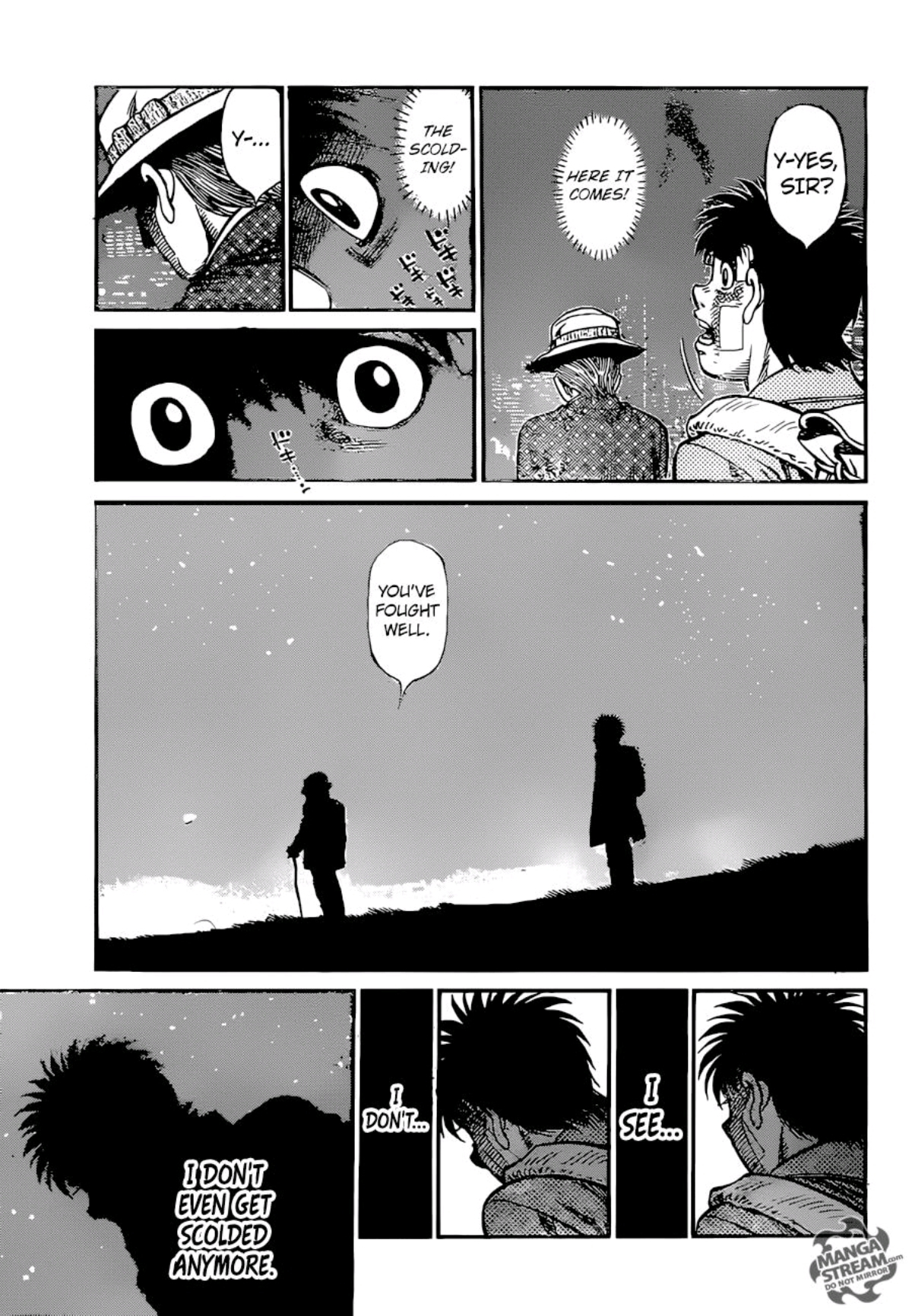 Page after Ippo has lost his final fight, C Coach Kamogawa escorts Ippo home, and tells him he fought well. Ippo realizes the coach won't scold him for his mistakes anymore, because he no longer needs to improve. His career is over.