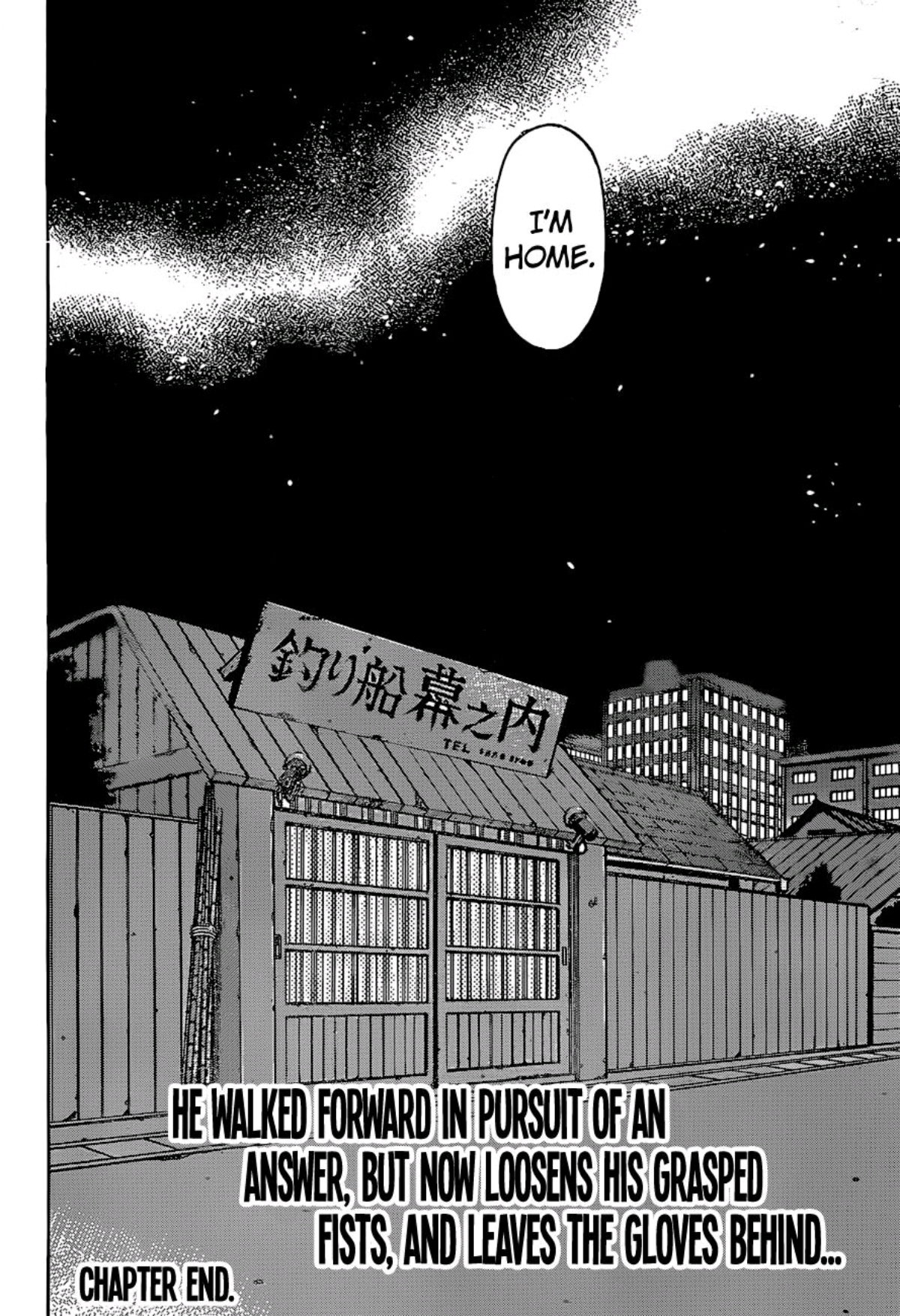 Page after Ippo has lost his final fight, D An exterior shot of the home Ippo shares with his mother. Ippo says: I'm home.
